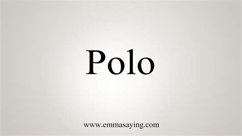 how to say polo.